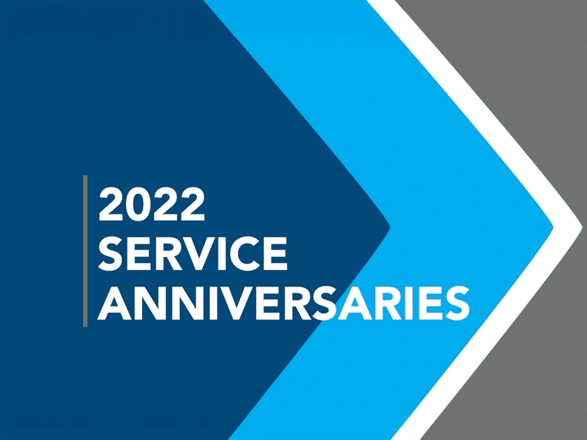 Graphic reading "2022 Service Anniversaries" in blue and white on a dark blue background